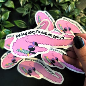 Adesivo tagliato a contorno-La pace non è mai stata un'opzione!-Adesivo-lucido-Vinylsticker-Worm-Zauberwurm-Meme-Worm su una corda-Sticker-Rosa-Holo