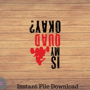 Is my Quad Okay, 4 wheeler clipart, 4-Wheeler png, atv rider cute art, atv svg files for cricut, cute svg, cut files SVG