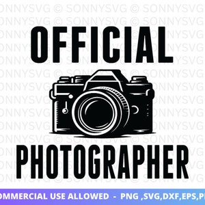 Photographe officiel drôle SVG | Photographie SVG | Chemise de photographe | Photographie Cricut | photographe svg | cadeau photographe