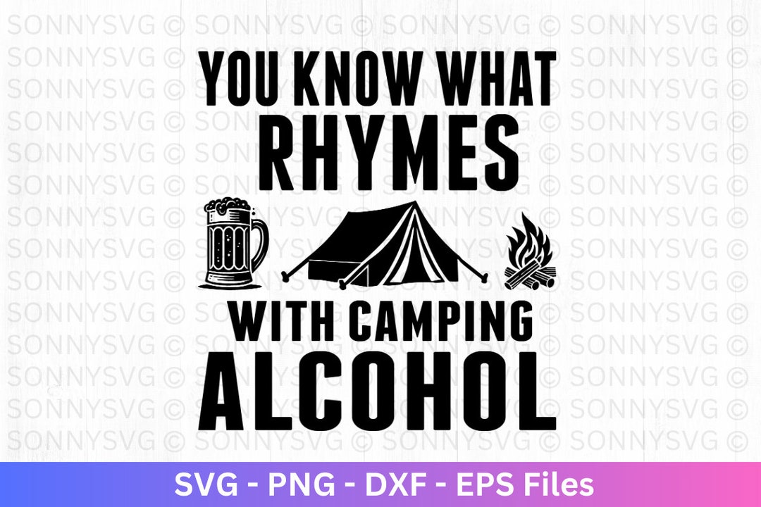 You Know What Rhymes With, Alcohol Svg, Alcohol Quotes Svg, Beer Svg