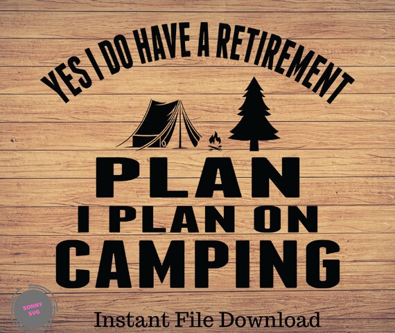 Free Free 97 Retirement Camping Svg SVG PNG EPS DXF File