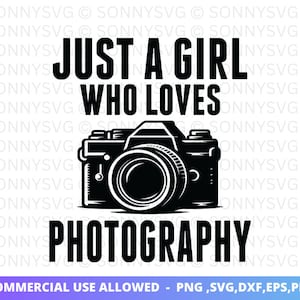 Nur ein Mädchen, das Fotograf lustig SVG | Fotografie SVG | Fotograf Shirt | Fotografie Cricut | Fotografin svg | Fotograf Geschenk