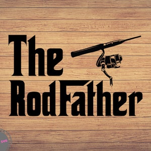 The RodFather Día del padre Pesca Svg, Pesca svg, imágenes prediseñadas de pesca, pescado png, arte lindo de pesca, cricut de pesca, lindo svg, archivos de corte SVG