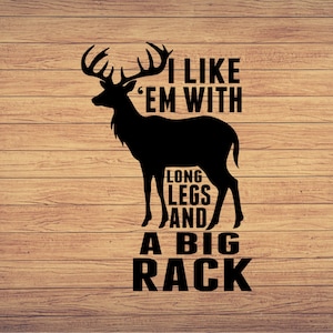 Long Legs Big Rack Hunting Deer SVG, Deer Hunter svg, Deer Svg, Hunt Svg, Hunting svg, Hunting dad svg, Gift for hunting dad, hunting png
