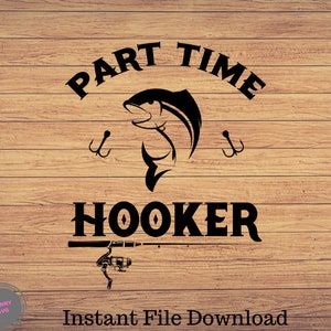 Prostituta a tiempo parcial, pesca svg, imágenes prediseñadas de pesca, pescado png, arte lindo de pesca, cricut de pesca, svg lindo, archivos de corte SVG, Png