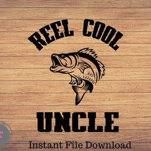 Reel Cool Uncle, Pesca svg, imágenes prediseñadas de pesca, pescado png, arte lindo de pesca, cricut de pesca, svg lindo, archivos de corte SVG, Silueta de pez divertido