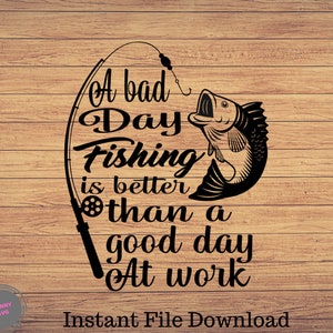 Un mal día de pesca es mejor que un, pesca svg, imágenes prediseñadas de pesca, pescado png, arte lindo de pesca, cricut de pesca, svg lindo, archivos cortados SVG, Png