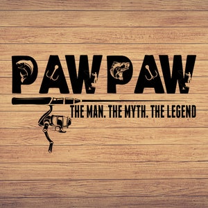 Pawpaw The Man The Myth The Legend Svg, Reel Cool Papa, Pesca svg, imágenes prediseñadas de pesca, pescado png, pesca cricut, lindo svg, archivos de corte SVG, Png