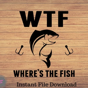 WTF dov'è il pesce, Pesca in formato svg, clipart di pesca, pesce png, pesca arte carina, pesca cricut, carino svg, tagliare file SVG, Png