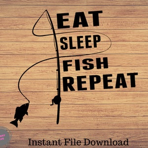 Mangia Sleep Fish Repeat, Fishing svg, pesca clipart, fish png, pesca arte carina, pesca cricut, carino svg, tagliare file SVG, Png