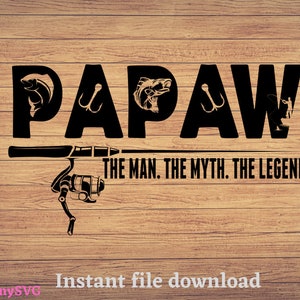 Papaw The Man The Myth The Legend Svg, Reel Cool Papa, Pesca svg, imágenes prediseñadas de pesca, pescado png, pesca cricut, lindo svg, archivos cortados SVG, Png