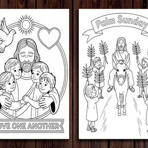 May include: Black and white coloring page featuring two scenes. The first scene depicts Jesus with children, with the text "Love One Another". The second scene shows Jesus riding a donkey with people holding palm branches, with the text "Palm Sunday".