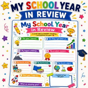 Puede incluir: Un colorido cuadro de revisión del año escolar con el texto "My School Year in Review". El cuadro incluye indicaciones como "Este año aprendí..." y "Mi asignatura favorita..." con ilustraciones.