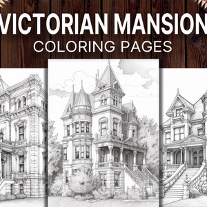 50 Victorian Mansion Coloring Pages for Adults, A Victorian Architecture Coloring Book for Relaxation & Stress Relief, Printable Pdf
