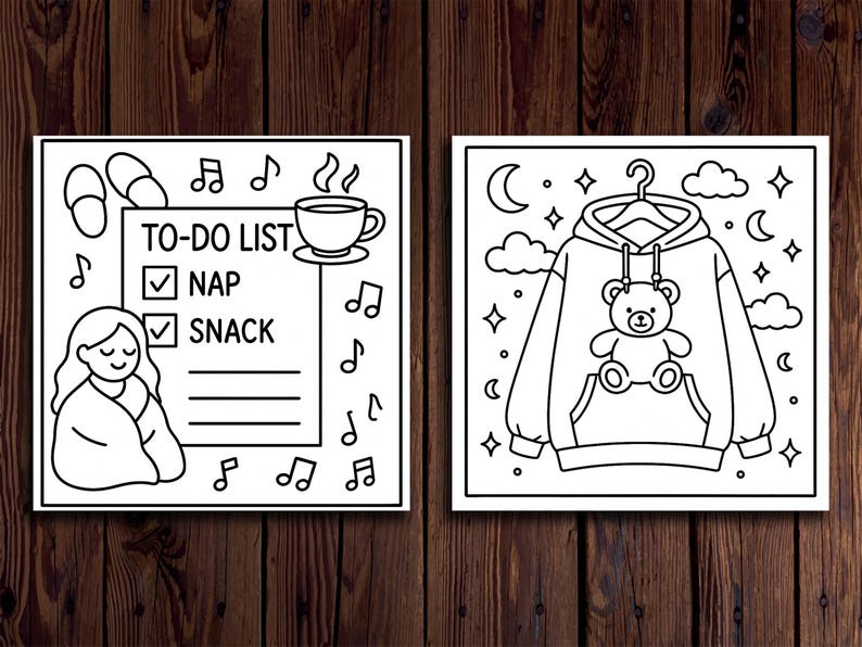 May include: Two black and white illustrations on a wooden background. One shows a to-do list with "Nap" and "Snack" checked, a woman wrapped in a blanket, and musical notes. The other depicts a hoodie with a teddy bear design, hanging on a hanger, with stars and clouds.