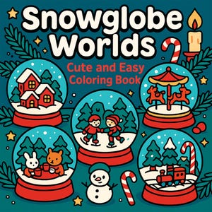 Christmas Snow Globe Coloring Pages: 20 Whimsical Winter Scenes (Digital Download)