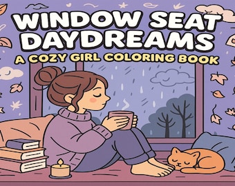 Window Seat Daydreams Coloring Book – Rainy Day Girls (PDF Pattern)