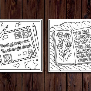 May include: Two black and white illustrations on a wooden surface. One shows an envelope with stamps and the text "Don't give up now. There's magic ahead." The other depicts an open book with flowers and the text "You are allowed to rest. You are allowed to bloom slowly."
