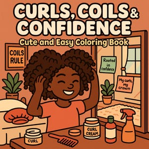 Black Girl Natural Hair Coloring Book: Curls, Coils & Confidence (Digital Download)