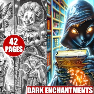 Può includere: Illustrazione di arte digitale di un libro da colorare fantasy intitolato "Dark Enchantments". La copertina presenta una figura incappucciata che tiene in mano un libro luminoso, circondata da immagini di una fata, un clown e altri personaggi fantastici. Il libro ha 42 pagine.