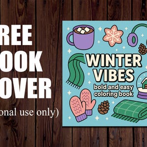 Puede incluir: Una portada de libro azul claro con el texto "FREE BOOK COVER" y "(Personal use only)". La portada presenta ilustraciones con temas de invierno, incluyendo una taza de chocolate caliente, mitones y una bufanda. Tambi&eacute;n se muestran las palabras "WINTER VIBES".