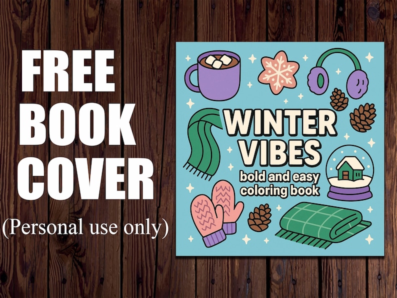 Puede incluir: Una portada de libro azul claro con el texto "FREE BOOK COVER" y "(Personal use only)". La portada presenta ilustraciones con temas de invierno, incluyendo una taza de chocolate caliente, mitones y una bufanda. Tambi&eacute;n se muestran las palabras "WINTER VIBES".