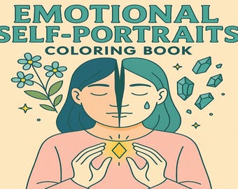 Emotional Self-Portrait Coloring Pages: Therapeutic Art for All Ages (Digital Download)