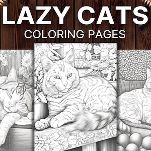 50 Lazy Cats Coloring Pages for Adults, Animal Coloring Book for Kitten Lovers, Grayscale Coloring Pages, Printable Pdf, Digital Download