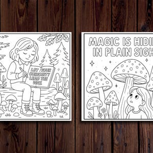 May include: Two black and white illustrations. One shows a person writing in a book with the text "LET YOUR CURIOSITY LEAD THE WAY". The other shows a person looking at mushrooms with the text "MAGIC IS HIDING IN PLAIN SIGHT."