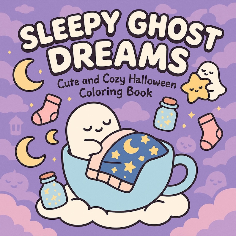 K&ouml;nnte beinhalten: Ein Malbuch-Cover mit dem Titel "Sleepy Ghost Dreams". Das Bild zeigt einen Cartoon-Geist, der in einer blauen Tasse auf einer Wolke schl&auml;ft, mit Sternen und Monden. Weitere Elemente sind Socken, Gl&auml;ser und ein Stern.