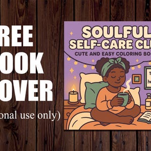Op de afbeelding: Een kleurboekcover met de tekst "SOULFUL SELF-CARE CLUB" en "CUTE AND EASY COLORING BOOK". De illustratie toont een persoon die in kleermakerszit zit, een mok vasthoudt, met een kaars en de woorden "This is healing".