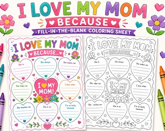 I Love Mom Because Fill-in-the-Blank Worksheet, Mother's Day Kids Activity (Digital Download)