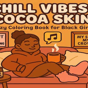 Black Girl Self-Care Coloring Book: Cozy Chill Vibes (Digital Download) image 1