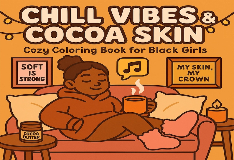 Black Girl Self-Care Coloring Book: Cozy Chill Vibes (Digital Download) image 1
