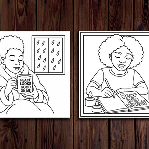 May include: Two black and white line art illustrations. One shows a person in a robe holding a mug with the text "Peace Looks Good On Me." The other shows a person writing in a journal with the text "Pour into yourself."