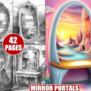 May include: A colouring book with 42 pages featuring illustrations of mirrors that open to fantastical worlds. The cover shows a colourful mirror with a view of a landscape with a river and mountains. The text "Mirror Portals" is at the bottom of the cover.