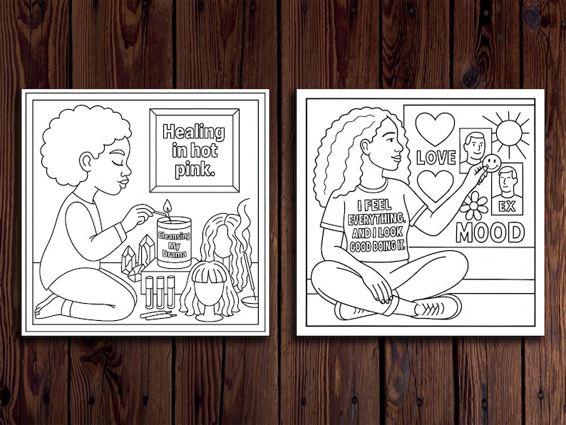 Puede incluir: Dos ilustraciones en blanco y negro sobre un fondo de madera. Una muestra a una persona encendiendo una vela con la etiqueta "Cleansing My Drama". La otra representa a una persona con el texto "I FEEL EVERYTHING AND I LOOK GOOD DOING IT" y s&iacute;mbolos de amor, estado de &aacute;nimo y un ex.