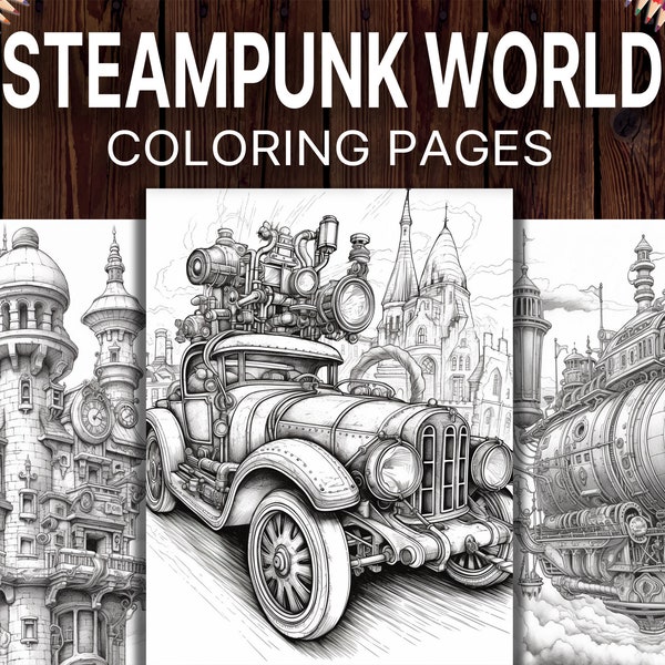 50 Steampunk World Coloring Pages, A Fantasy Coloring Book for Stress Relief & Mindfulness, Printable Pdf, Digital Download