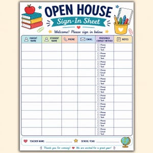May include: An Open House Sign-In Sheet featuring a stack of books with an apple, a pencil holder with stationery, and a globe. The form includes columns for parent name, student name, phone, email, preferred contact method, and notes, with school year.