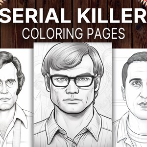 Serial Killer Coloring Pages for Adults, Creepy Coloring Pages of Famous Murderers, True Crime ...