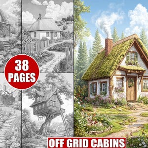 May include: A collection of illustrations featuring various off-grid cabins. The images include detailed drawings of rustic homes, treehouses, and cottages, with the text "38 PAGES" and "OFF GRID CABINS" visible.