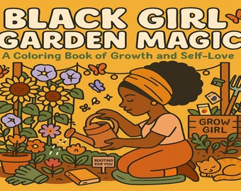 Black Girl Garden Coloring Pages: Afrocentric Art for Kids & Adults (Digital Download