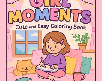 Cozy Girl Moments Coloring Pages: Kawaii Self-Care Designs (Digital Download)