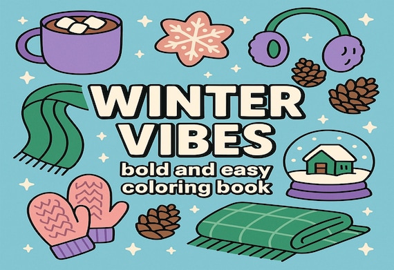 Winter Coloring Pages | Cozy Winter Coloring Book | Printable Snow Day & Cocoa Sheets