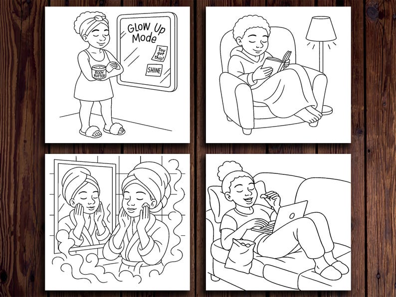 May include: Four-panel black and white illustration showing self-care activities. One panel shows a person with a towel on their head holding body butter near a mirror with the words "Glow Up Mode" and "Shine". Other panels show reading, skincare, and using a laptop.