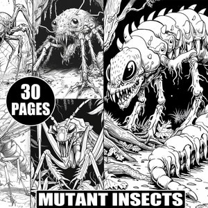 30 Mutant Insects Coloring Pages for Adults - Printable Grayscale Fantasy Horror Art - Creepy Scary Halloween Insect Designs Download