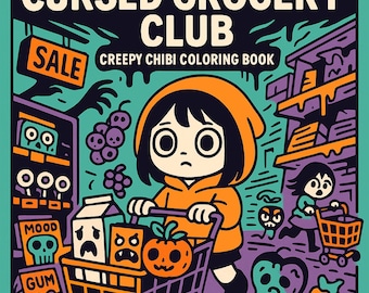 Livre de coloriage Weirdcore : Cursed Grocery Club - Horreur chibi effrayante (Modèle PDF