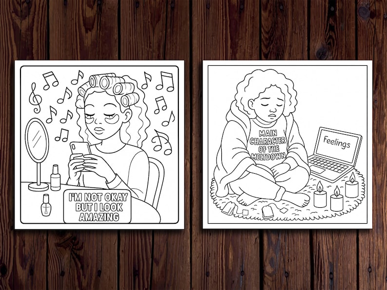 Puede incluir: Dos ilustraciones en blanco y negro. La primera muestra a una persona con rulos, parches para los ojos y un tel&eacute;fono, con el texto "I'M NOT OKAY BUT I LOOK AMAZING". La segunda muestra a una persona con el texto "MAIN CHARACTER OF THE MELTDOWN" y un port&aacute;til con la palabra "Feelings".
