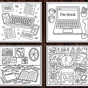 May include: Black and white line art illustrations depicting themes of work and productivity. One shows a laptop with "I'm tired" on the screen. Other images include a keyboard, to-do lists, and a person at a computer.
