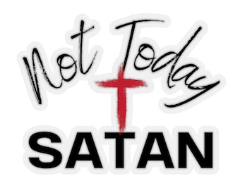 Sticker Satan Pas aujourd'hui, sticker chrétien pour ordinateur portable